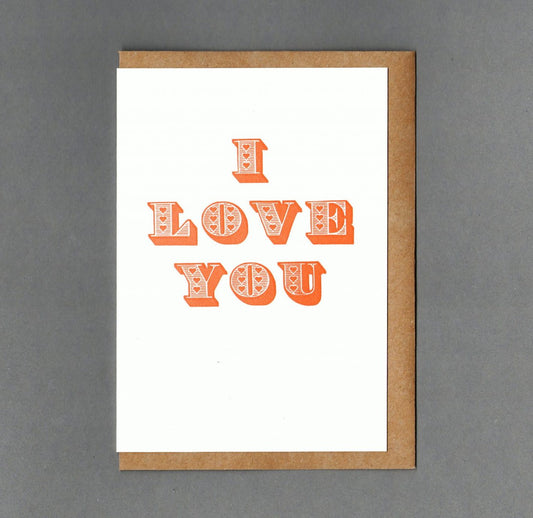 I Love You Letterpress Card