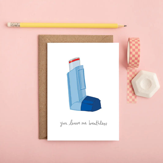 'You Leave Me Breathless' Inhaler Card