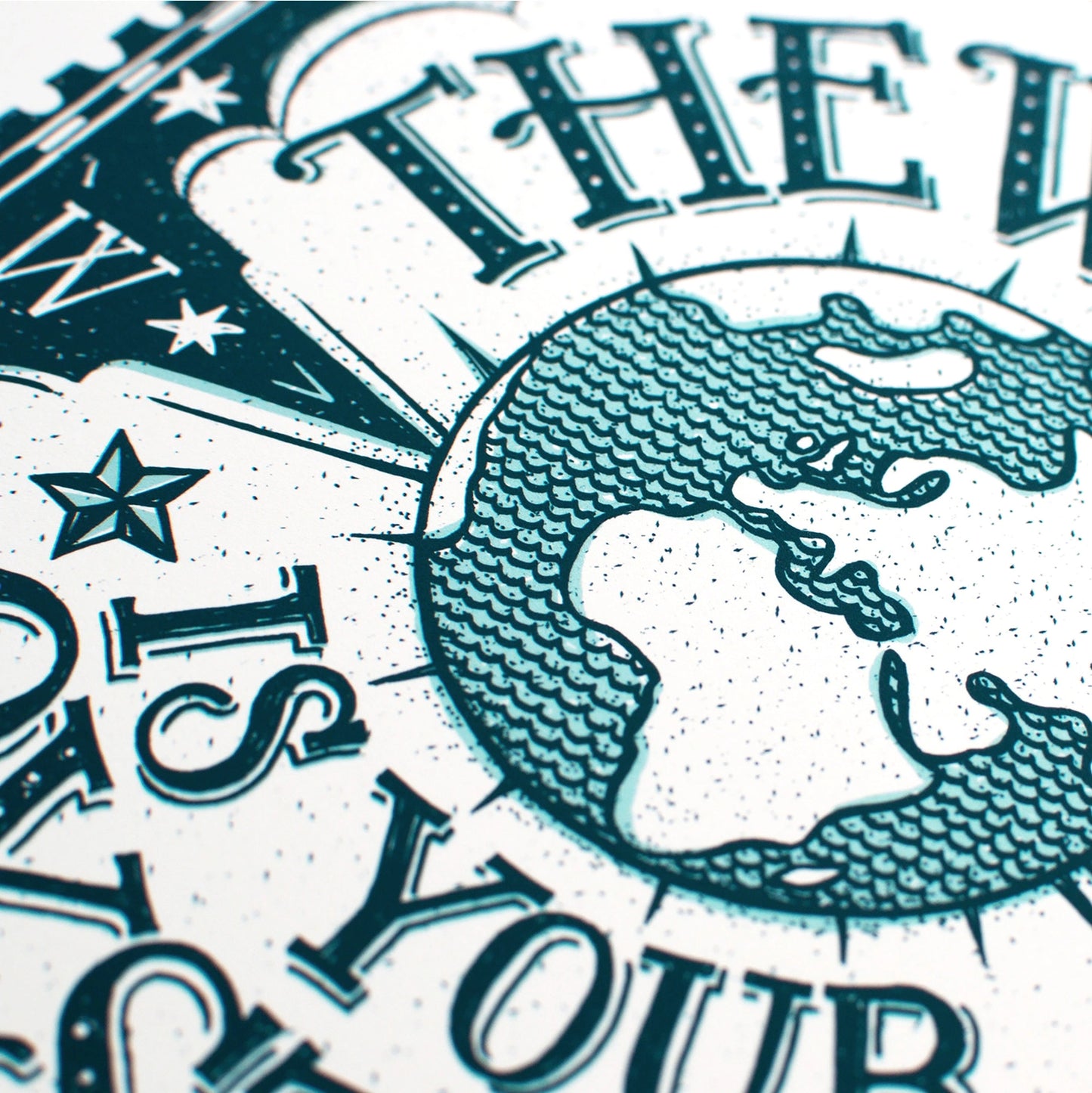 The World Is Your Oyster Print