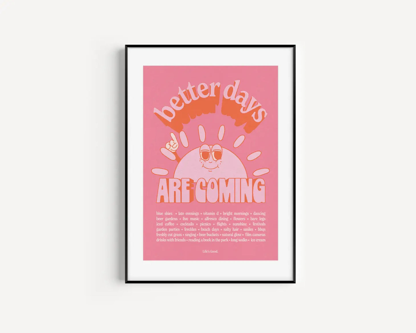 Better Days Are Coming Retro Print