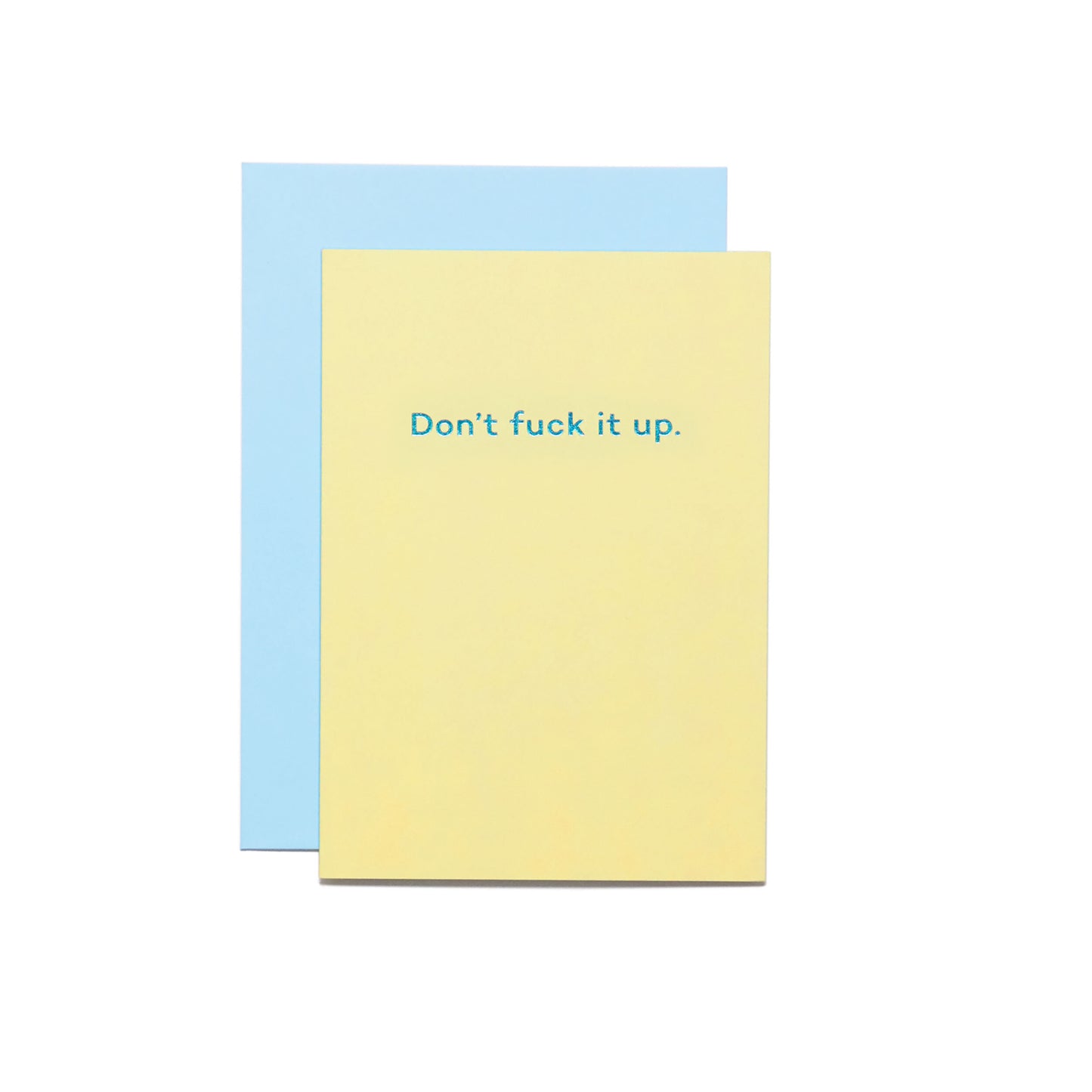 Don't Fuck It Up Card - Loola Loves UK