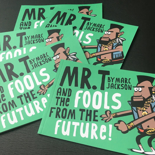 Mr.T & the Fools from the Future Comic