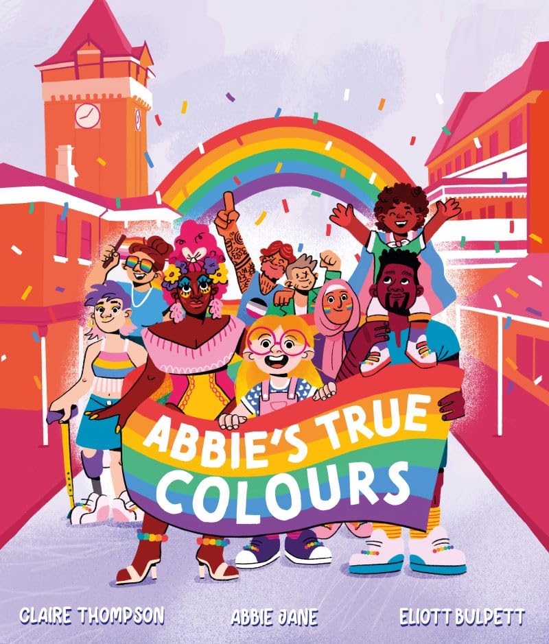 Colourful book cover, featuring a rainbow parade of characters marching beinh a rainbow Pride banner. 