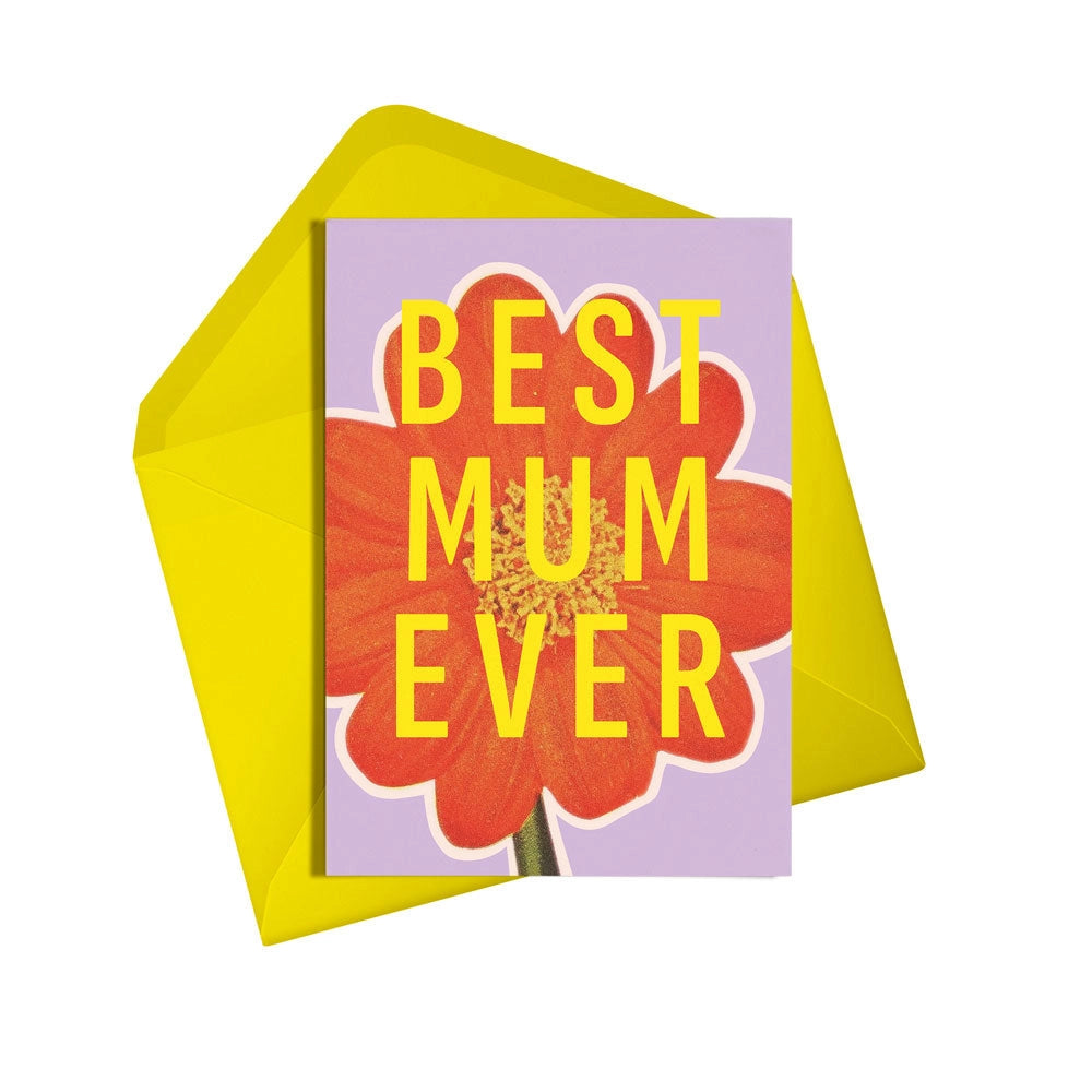 Best Mum Ever Floral Card