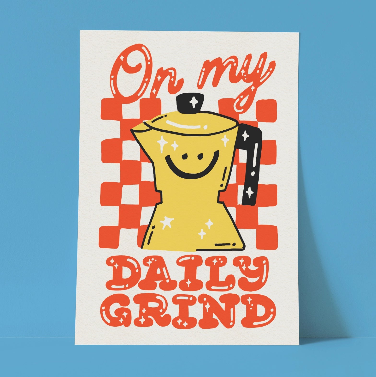 Poster with a yellow coffee pot and text 'On my Daily Grind' on a blue background