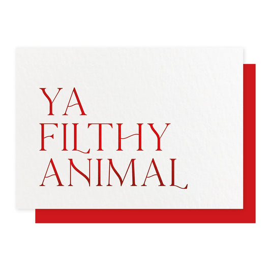 Ya Filthy Animal Christmas Card