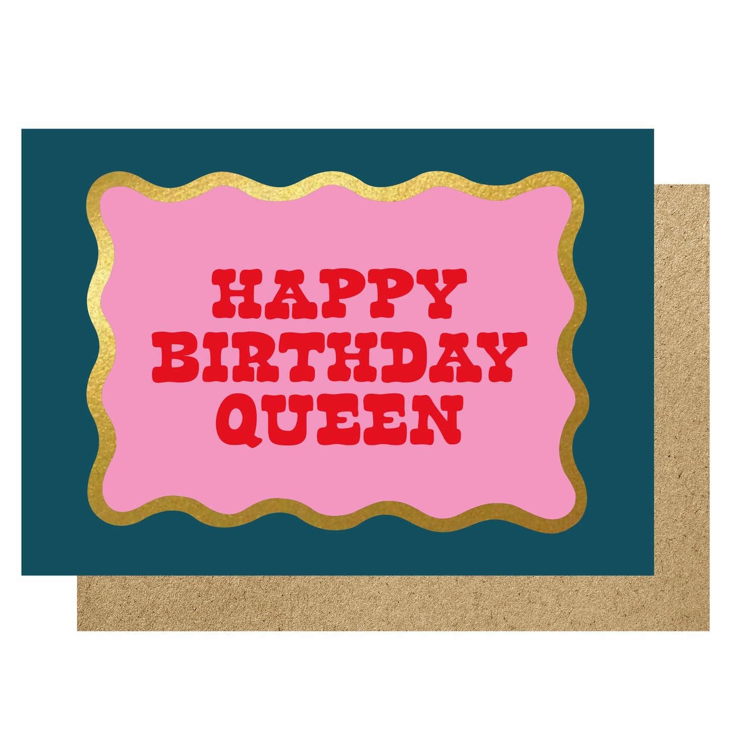 The words "HAPPY BIRTHDAY QUEEN" are front-and-center in a chunky, red vintage-inspired typeface that demands attention, on this bold birthday card.