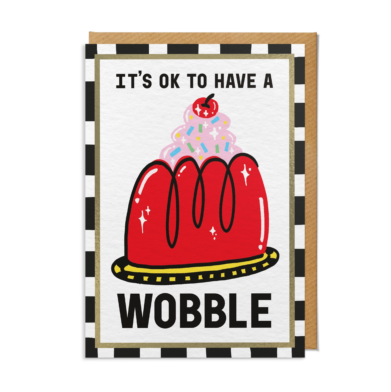 It's OK To Have A Wobble Jelly Card - Loola Loves UK