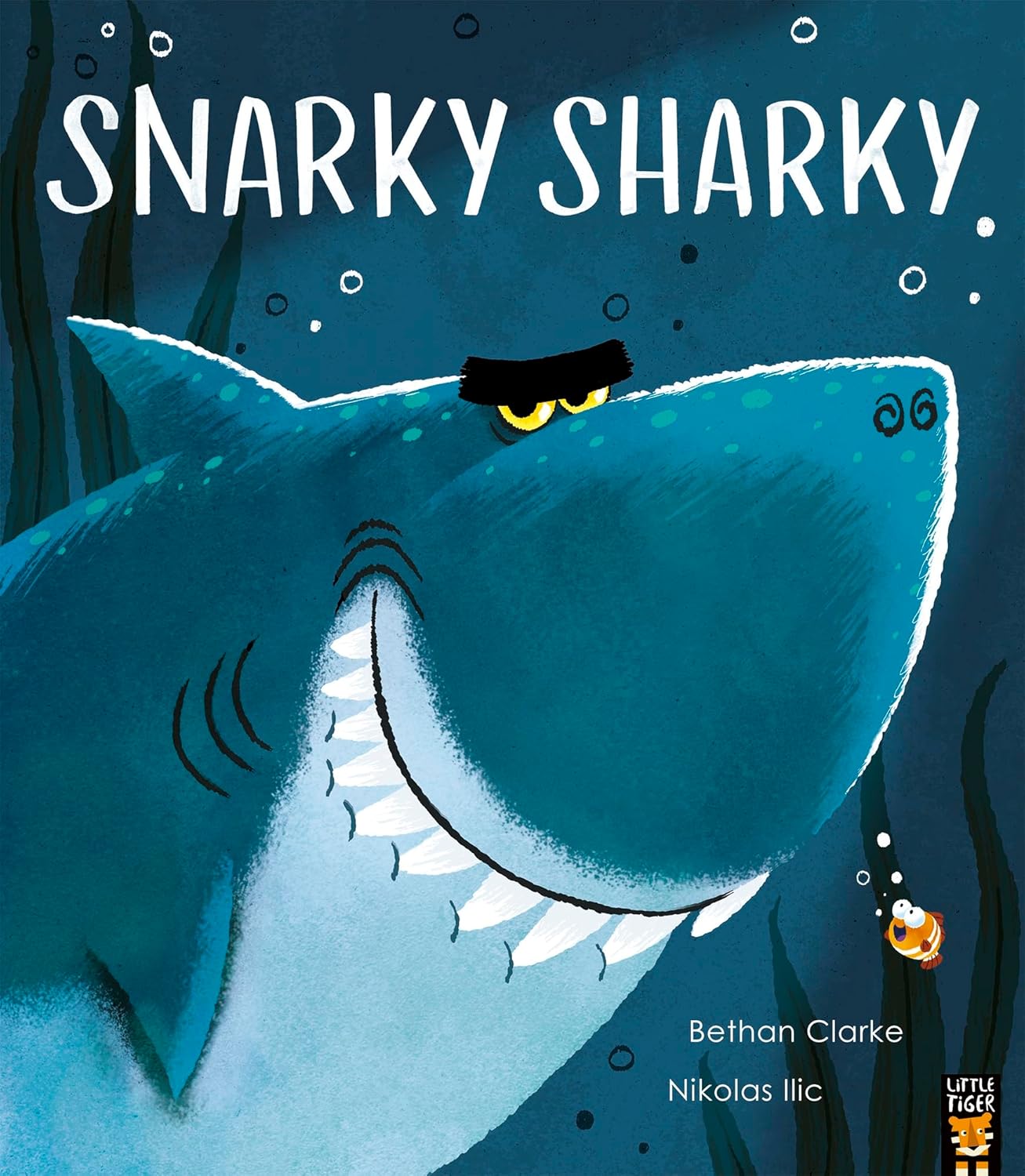 Book cover featuring a cunning shark with a mono-brow and the words Snarky Sharky, with a blue background.