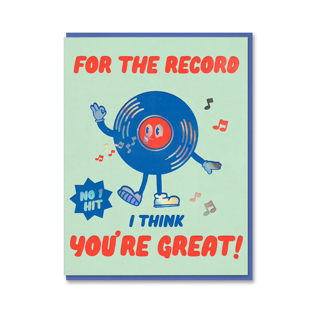 Cartoon record character with text 'For the Record, No 1 Hit, I Think You're Great!' on a light green background