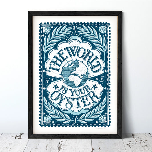 The World Is Your Oyster Print