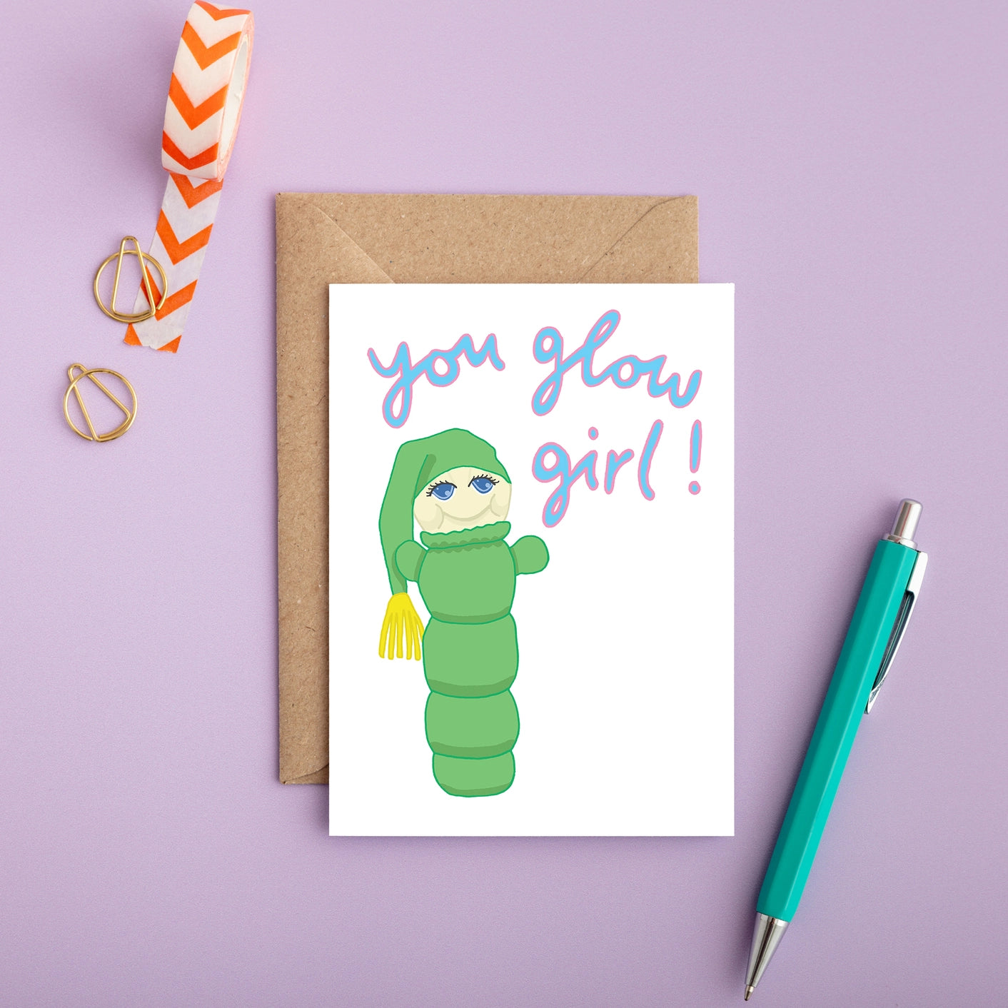 You Glow Girl! Glo Worm Card