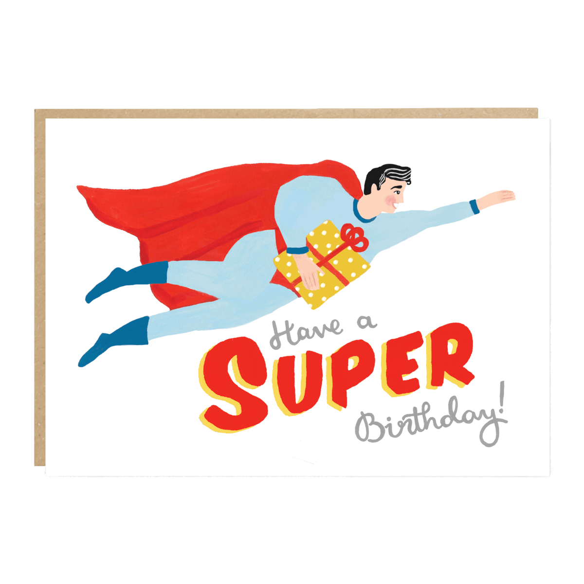 Have A Super Birthday Card