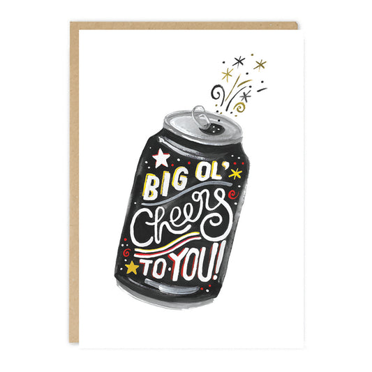 Big Ol' Cheers To You Card